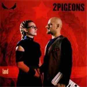 2Pigeons - Land download free