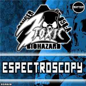 2Toxic - Espectroscopy download free