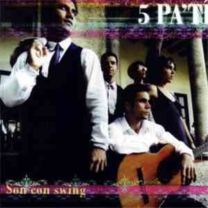 5 Pa'Ti - Son Con Swing download free
