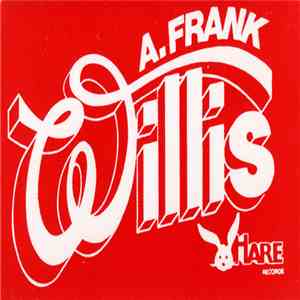 A. Frank Willis - The Fifth Album download free