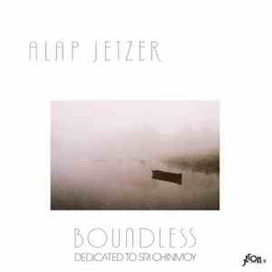 Alap Jetzer - Boundless (Dedicated To Sri Chinmoy) download free