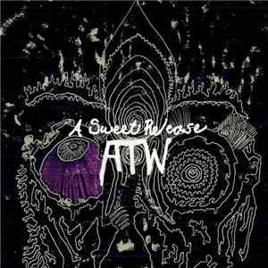 All Them Witches - A Sweet Release EP download free