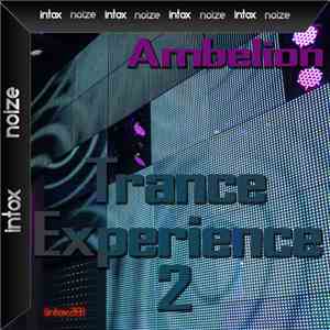 Ambelion - Trance Experiece 2 download free