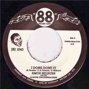 Amos Milburn And His Aladdin Chickenshackers - I Done Done It / Greyhound download free