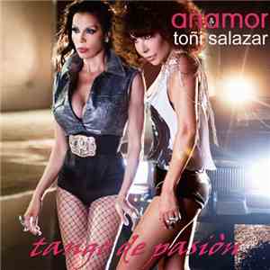 Anamor , Toñi Salazar - Tango De Pasión download free