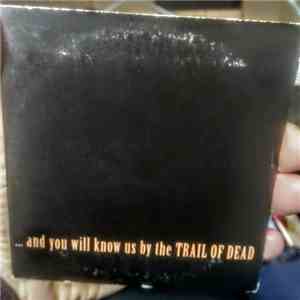 ...And You Will Know Us By The Trail Of Dead - Source Tags & Codes download free
