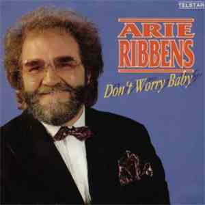 Arie Ribbens - Don't Worry Baby download free