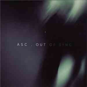 ASC - Out Of Sync download free