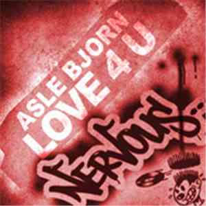 Asle Bjørn - Love 4 U download free