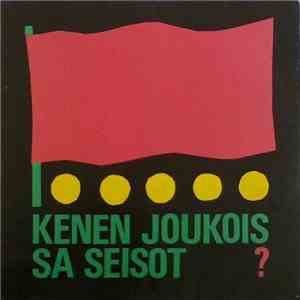 Aulikki Oksanen - Kenen Joukoissa Seisot? download free