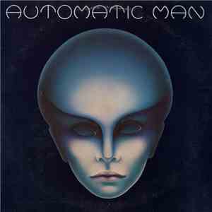 Automatic Man - Automatic Man download free