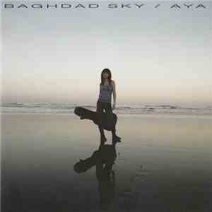 Aya - Baghdad Sky download free