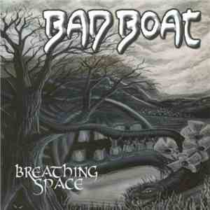 Bad Boat - Breathing Space download free