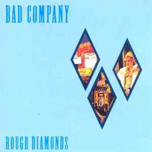 Bad Company  - Rough Diamonds download free