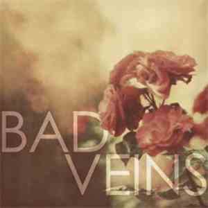Bad Veins - Bad Veins download free