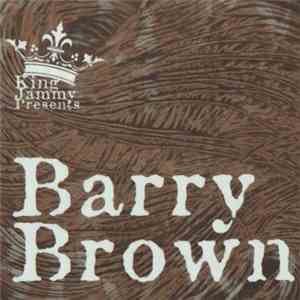 Barry Brown - King Jammy Presents Barry Brown download free