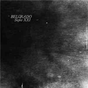 Belgrado - Siglo XXl download free