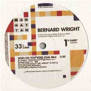 Bernard Wright - Who Do You Love download free