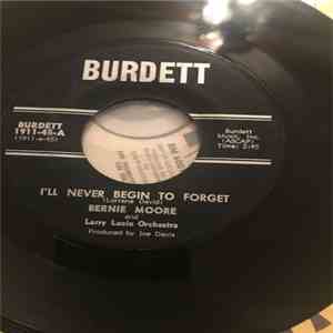Bernie Moore - I’ll Never Begin To Forget download free