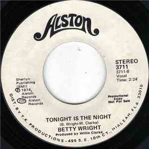 Betty Wright - Tonight Is The Night download free