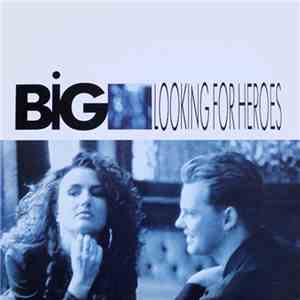 Big - Looking For Heroes download free