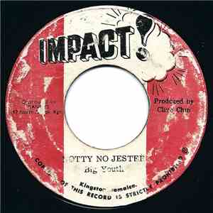 Big Youth - Notty No Jester download free