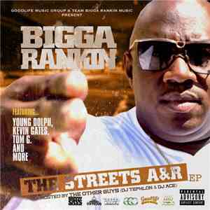 Bigga Rankin - The Streets A&R EP download free