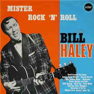 Bill Haley And His Comets - Mister Rock 'N' Roll download free
