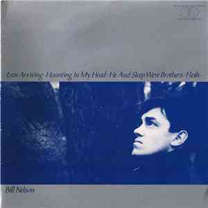 Bill Nelson - Eros Arriving download free