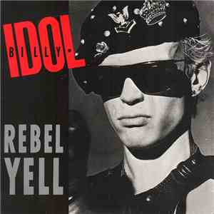Billy Idol - Rebel Yell download free