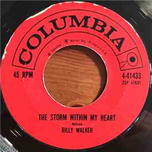 Billy Walker - The Storm Within My Heart / A Woman Like You download free