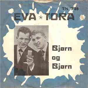 Bjørn Og Bjørn - Eva / Tora download free