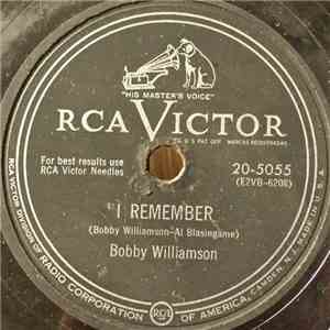 Bobby Williamson - I Remember / Recipe For Love download free