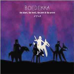 Boedekka - The Piper, The Devil, The Poet & The Priest download free