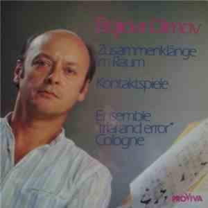 Bojidar Dimov - Zusammenklänge Im Raum / Kontaktspiele download free