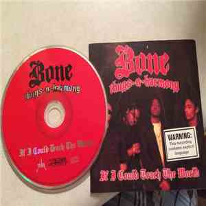 Bone Thugs-N-Harmony - If I Could Teach The World download free