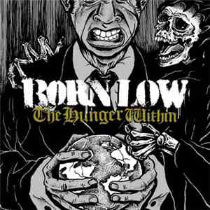 Born Low - The Hunger Within download free