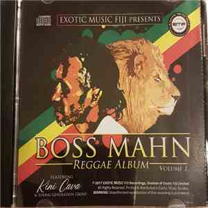 Boss Mahn Featuring Kini Cava & Young Generation Group - Reggae Album Volume 1. download free