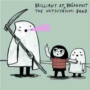 Brilliant At Breakfast W/ The Natsuyasumi Band - Split Album download free