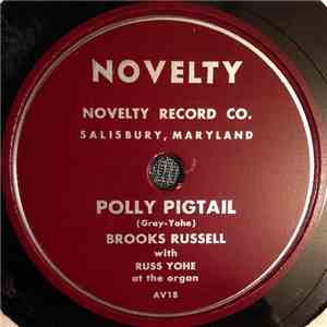 Brooks Russell  / Ray Davis  - Polly Pigtail / I Built A Place For You download free