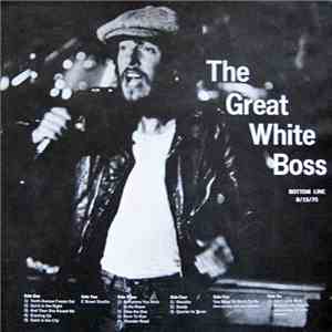 Bruce Springsteen And The E-Street Band - The Great White Boss download free