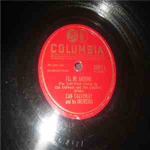 Cab Calloway And His Orchestra - I'll Be Around / Virginia, Georgia And Caroline download free