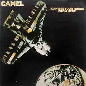 Camel - I Can See Your House From Here download free