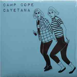 Camp Cope / Cayetana - Split download free