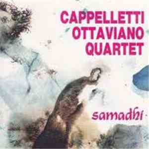 Cappelletti - Ottaviano Quartet - Samadhi download free