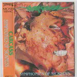 Carcass - Symphonies Of Sickness download free