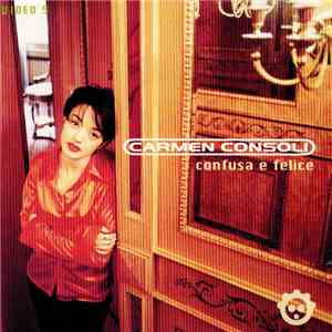 Carmen Consoli - Confusa E Felice download free