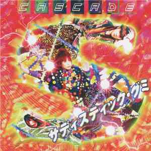 Cascade  - サディスティック・グミ download free