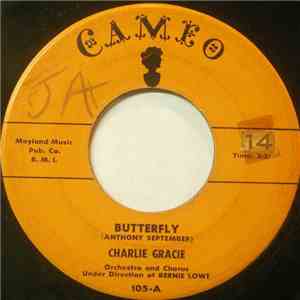 Charlie Gracie - Butterfly / Ninety-Nine Ways download free