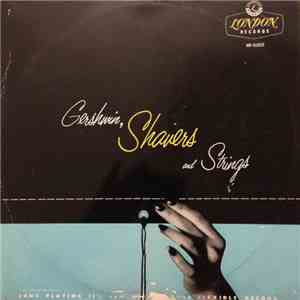 Charlie Shavers - Gershwin, Shavers And Strings download free